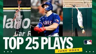 Top 25 Plays of June 2024 (Potential CATCH OF THE YEAR, 1st 2024 cycle, clutch home runs AND MORE!)