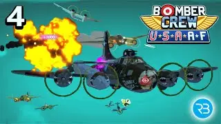 RECOVERING AND UPGRADING - Part 4 (DLC) -  BOMBER CREW DLC USAAF