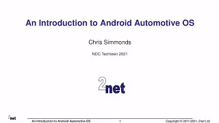 An Introduction to Android Automotive OS - Chris Simmonds - NDC TechTown 2021