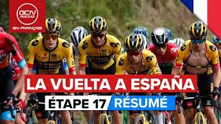 Vuelta a España 2023 Résumé - Étape 17