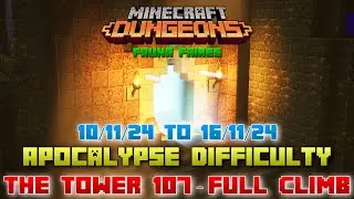 The Tower 107 [Apocalypse] Full Climb, Guide & Strategy, Minecraft Dungeons Fauna Faire