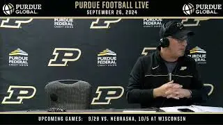 Purdue Football Live | Sept. 26, 2024