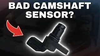 Symptoms Of A Bad Camshaft Position Sensor