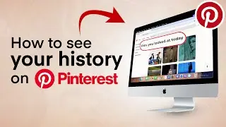 How to view your Pinterest browsing history