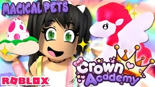 *NEW* Magical Pets, Castles 🦄 CROWN ACADEMY Roblox