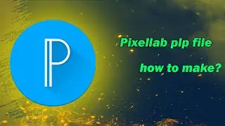 Pixellab plp file how to make?