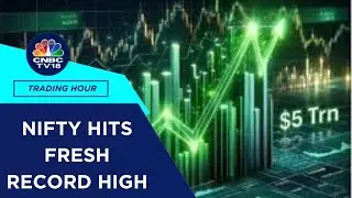 Nifty Hits Record High, Sensex Up 320 Points; PSU Banks, Auto Rally | CNBC TV18