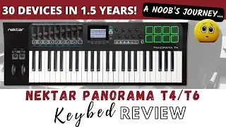 Nektar Panorama T4 / T6 MIDI Keyboard Controller - How do the Keys Feel?Keybed Review and Showcase