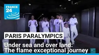 Under sea and over land: Paris Paralympics flame begins an exceptional journey • FRANCE 24 English