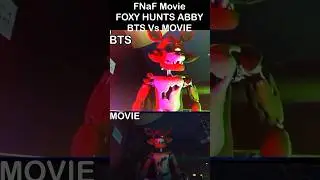 FNaF Movie Foxy Hunts Abby Behind The Scenes Vs Movie | FNaF Movie 2 BTS