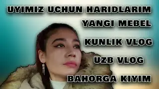 SEVGILIM O'ZI TANLAB BAHORGA KIYIM OBERDI / MANTI QOZON OLIB XATO QILMADIMI? /UZB VLOG