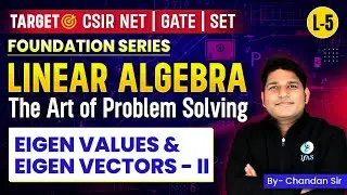 Eigen Values & Eigen Vector Practice Questions | Linear Algebra | CSIR NET Mathematics 2024 | IFAS