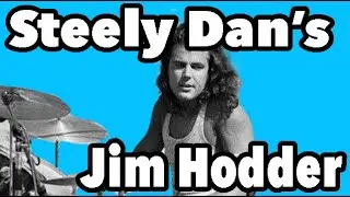 Jeff Skunk Baxter On Steely Dans Original Drummer Jim Hodder