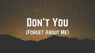 Simple Minds - Don’t You (Forget About Me) (Lyrics)