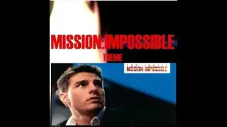 Mission Impossible Theme -  Mission Impossible - I (1996) - Tom Cruise - Lalo Schifrin - 320Kbps