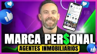 Marca Personal Para Agentes Inmobiliarios | El secreto para VENDER MAS!