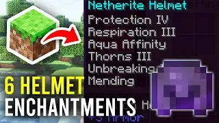 How To Get 6 Enchantments On Helmet In Minecraft - Full Guide