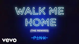 P!nk - Walk Me Home (R3HAB Extended Mix - Official Audio)