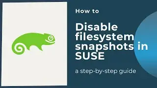 How to disable filesystem snapshots in SUSE
