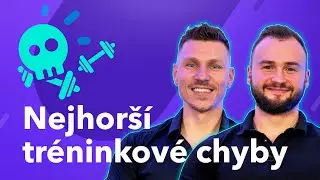 Nejčastější chyby pří tréninku v posilovně 🥵 | Fitness věda #1