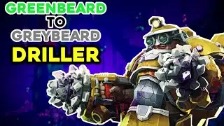 Master the Driller | GREENBEARD To GREYBEARD