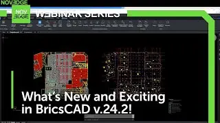 What’s New and Exciting in BricsCAD® V24.2