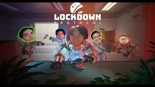 Lockdown Protocol | Ayaw mo mag tiwala ?