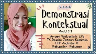 3.3.a.6. Demonstrasi Kontekstual - Modul 3.3 Pengelolaan Program yang Berdampak Positif pada Murid