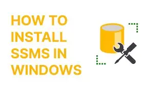 How To Install SSMS SQL Server Management Studio In Windows