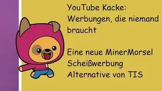 YouTube Kacke: Werbungen, die niemand braucht (FHD@60FPS)