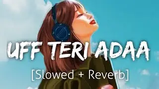 Uff Teri Adaa [Slowed+Reverb] | Shankar Mahadevan | Lofi | Textaudio