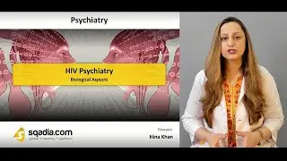 HIV Psychiatry | Biological Aspects | Video Lectures | Medical Education | V-Learning