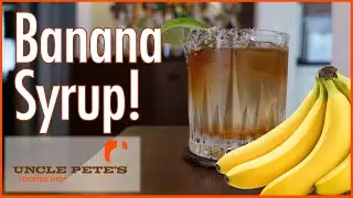 Banana Syrup! | Irish Banana Old Fashioned!