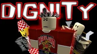 Dignity: ROBLOX's Hacker Legend