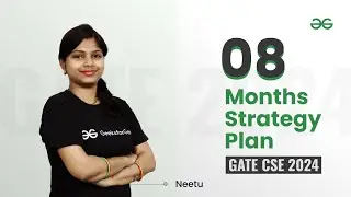 8 months Strategy Plan for GATE 2024 | Neetu Rani