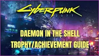 Cyberpunk 2077 | Daemon in a Shell Trophy/Achievement - Kill 3 Enemies with One “Detonate Grenade”