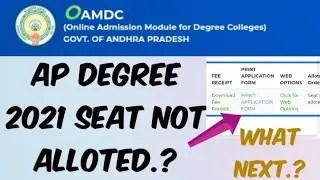 AP Degree 2021 SEAT NOT ALLOTED.?//what to do Next.?🤔//AP Degree 2nd Phase Counselling..!
