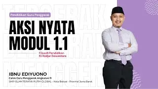 1.1.k. Aksi Nyata - Penerapan Modul 1.1 CGP Angkatan 11 Kota Bekasi - Ibnu Ediyuono