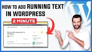 How to add running text in Wordpress 2024 | Scrolling text on Wordpress