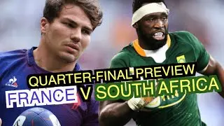 France v South Africa | Quarter-Final Preview | Rugby World Cup 2023