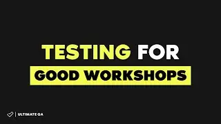 Testing for Good Workshops - Oct 18 - 20