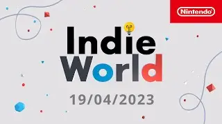 Indie World Showcase – 19/04/2023 (Nintendo Switch)