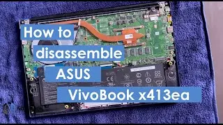 ASUS VivoBook X413EA - Disassembly and cleaning