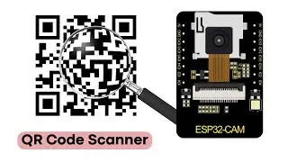 QR Code Scanner with ESP32 CAM Module & OpenCV Python Library
