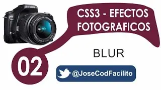 CSS3 Filter | Blur 02 | Effects Fotograficos