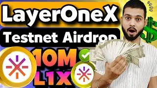 LayerOneX Airdrop - Join Early Get 10 Million L1X Token - Limited Time Only