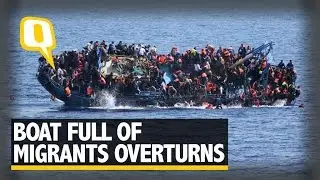 The Quint: Migrants Defy Death as Ship Overturns Near Libya’s Coast