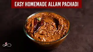 Allam Pachadi Recipe || Easy Ginger Pickle Recipe || Traditional Family Recipes || Infinity Platter