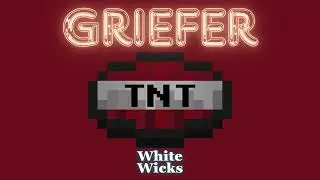 Griefer - Fan Made Minecraft Music Disc