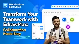 Transform Your Teamwork with EdrawMax Collaboration Made Easy